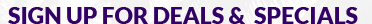 Sign up for Edeals and Specials